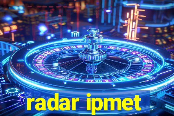 radar ipmet